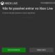 Solucionando o erro: Não foi possível entrar no Xbox Live O sistema não pode encontrar o arquivo especificado